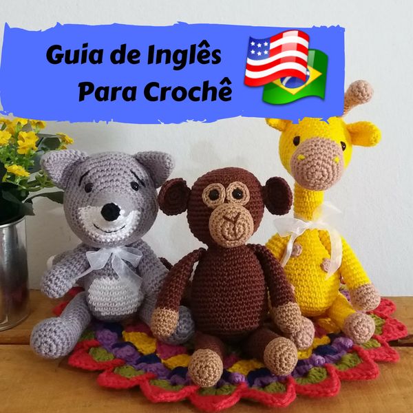 Guia De Inglês Para Crochê Thamiris Pereira Tonon Learn A New Skill Ebooks Or Documents Hotmart
