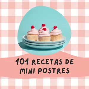 Imagen de portada para Ebook 101 Recetas de Mini Postres