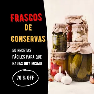 Imagen de portada para Ebook Frascos de conservas 50 recetas fáciles para que hagas hoy mismo 