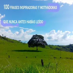 Imagen de portada para Ebook Alcanza tus objetivos y supera tus límites con estas 100 frases motivadoras inéditas