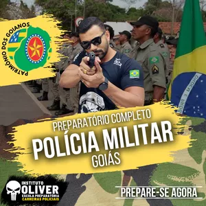 Imagem 👮‍♂️ POLÍCIA MILITAR de Goiás 👮‍♂️ PM-GO - Instituto Óliver 