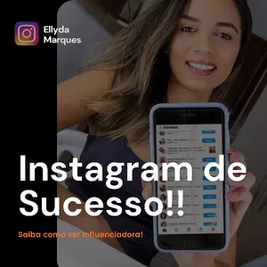 Imagem principal do produto Instagram de Sucesso, seja uma Influenciadora Digital!