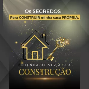 Imagem de capa para o Curso online Os Segredos Para Construir Minha Casa Própria