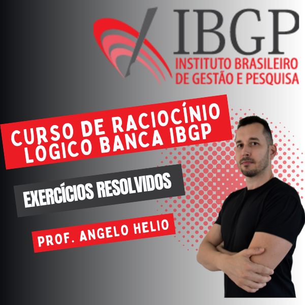 Imagem de Curso de Questões de Raciocínio Lógico e Matemática para Banca IBGP criado por ANGELO HELIO PONCE SOLER JUNIOR na hotmart