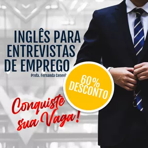 Curso INGLÊS PARA ENTREVISTAS DE EMPREGO - CONQUISTE A VAGA!