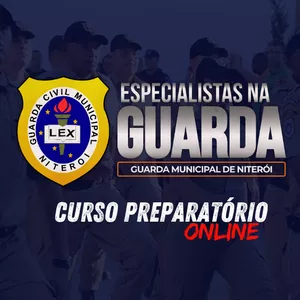 Imagem do curso Especialistas na Guarda - GCM Niterói