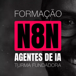 Imagem do curso N8N e Agentes de IA na Prática — Turma Fundadora