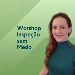 Imagem de capa para o Evento online Workshop Inspeção sem Medo