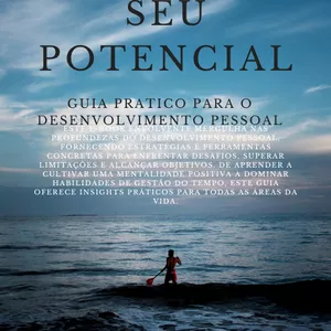 Imagem de capa para o Ebook Desperte Seu Potencial: Guia Prático para o Desenvolvimento Pessoal