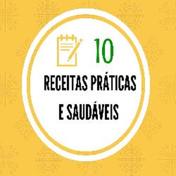 Ebook 10 Receitas Práticas E Saudáveis Priscila Ribeiro Learn A New Skill Ebooks Or Documents Hotmart