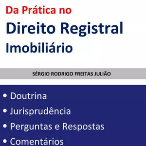 Imagem de capa para o Ebook Prática no Direito Registral Imobiliário – Módulo II – Grupo Sérgio Freitas