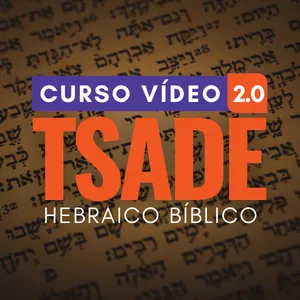 Imagem do curso Curso Tsade 2.0 - Hebraico do Jeito Certo