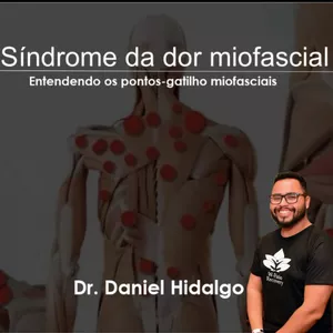 Síndrome da dor miofascial: Entendendo os pontos-gatilho miofasciais 