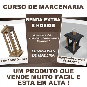 Curso Curso de Marcenaria Rústica Módulo 1 : Luminária de Madeira