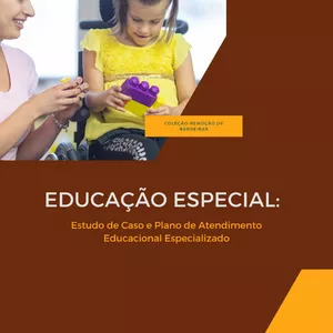 Imagem de capa para o Ebook Educação especial: estudo de caso e plano de atendimento educacional especializado
