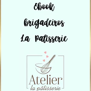 E book de brigadeiros La pâtisserie por Ariane da silva de souza
