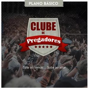 Imagem de capa para o Curso online Clube de Pregadores - Plano Básico