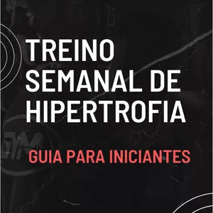 Imagem de capa para o Ebook TREINAMENTO HIPERTROFIA GUIA PARA INICIANTES