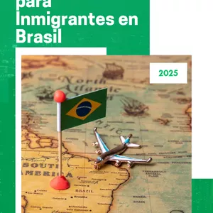 Imagen de portada para Ebook Guía Básica para inmigrantes en Brasil 2025
