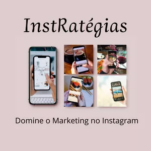 Imagem do curso InstRatégias: Domine o Marketing no Instagram