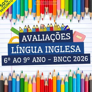 Imagem do curso LÍNGUA INGLESA - AVALIAÇÕES - 6º AO 9º ANO - BNCC 2026