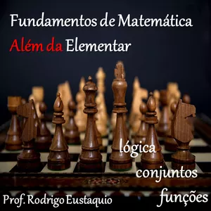 Imagem de capa para o Curso online Fundamentos de Matemática Além da Elementar - Lógica, Conjuntos e Funções