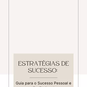 Imagem de capa para o Ebook Estratégias de Sucesso: Guia para o Sucesso Pessoal e Profissional