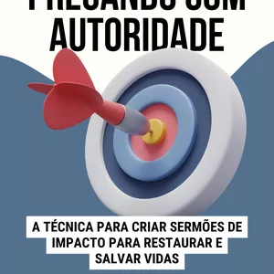 Imagem de capa para o Ebook Pregando Com Autoridade