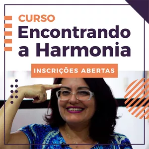 Imagem de capa para o Curso online Encontrando a Harmonia - com Rita Diaz