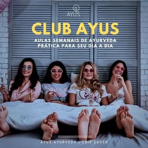 Imagem de capa para o Curso online Club Ayus - Ayurveda prática no seu dia a dia