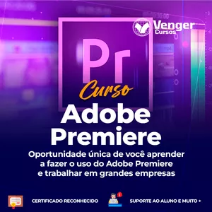 Imagem de Curso Adobe Premiere Pro - Do Básico ao Avançado criado por Venger Cursos na hotmart