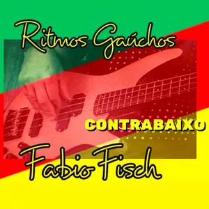 RITMOS GAÚCHOS - CONTRABAIXO FABIO FISCH>