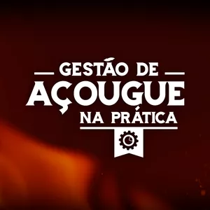 Imagem de capa para o Curso online Gestão de Açougue na Prática