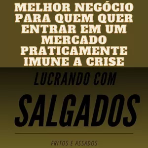 Imagem de capa para o Ebook lucrando com salgados fritos e assados