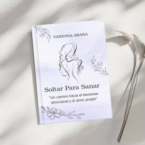 Imagen de portada para Ebook Soltar Para Sanar: Un camino hacia el bienestar emocional y el amor propio