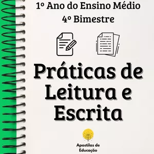 Imagem de capa para o Ebook Práticas de Leitura e Escrita 1º Ano 4º Bimestre (Ensino Médio) - Apostila com Planos de Aula