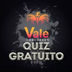 Imagem de capa para o Curso online QUIZ GRATUITO - VALE CONCURSOS 