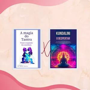 Imagem de capa para o Ebook A Magia do Tantra + Kundalini O Despertar