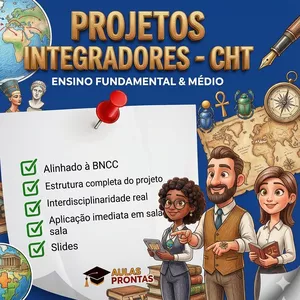 PROJETOS INTEGRADORES - CIÊNCIAS HUMANAS  E SUAS TECNOLOGIAS