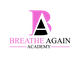 Breathe Again Academy