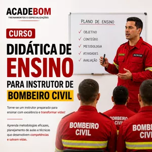 Curso de Didatica de Ensino para Instrutor de Bombeiro Civil