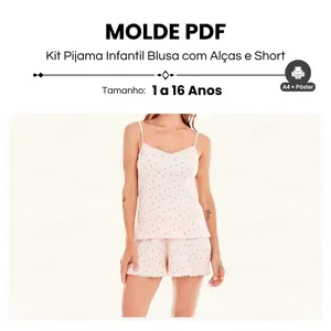 Imagem de capa para o Ebook MOLDE KIT PIJAMA INFANTIL BLUSA COM ALÇAS E SHORT