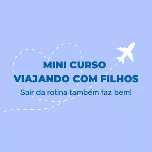 Imagem de capa para o Curso online Mini Curso Viajando com filhos