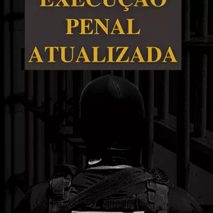 Imagem principal do produto LEI DE EXECUÇÃO PENAL ATUALIZADA PARA POLÍCIA PENAL + QUESTÕES