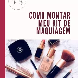 Imagem de capa para o Ebook Como montar meu kit de Maquiagem