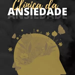Imagem de capa para o Ebook Clínica da Ansiedade