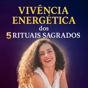 Imagem de capa para o Curso online  Vivência Energética dos 5 Rituais Sagrados