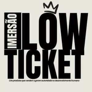 Imagem de capa para o Curso online Imersão Low Ticket (ILT)