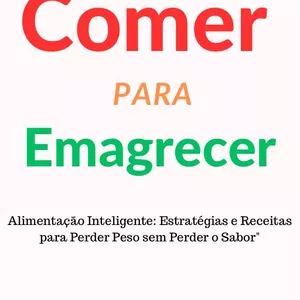Imagem de capa para o Ebook Comer para emagrecer 