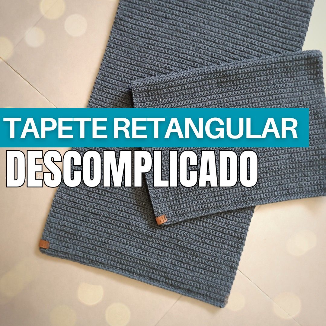 Imagem do curso Tapete Retangular Descomplicado